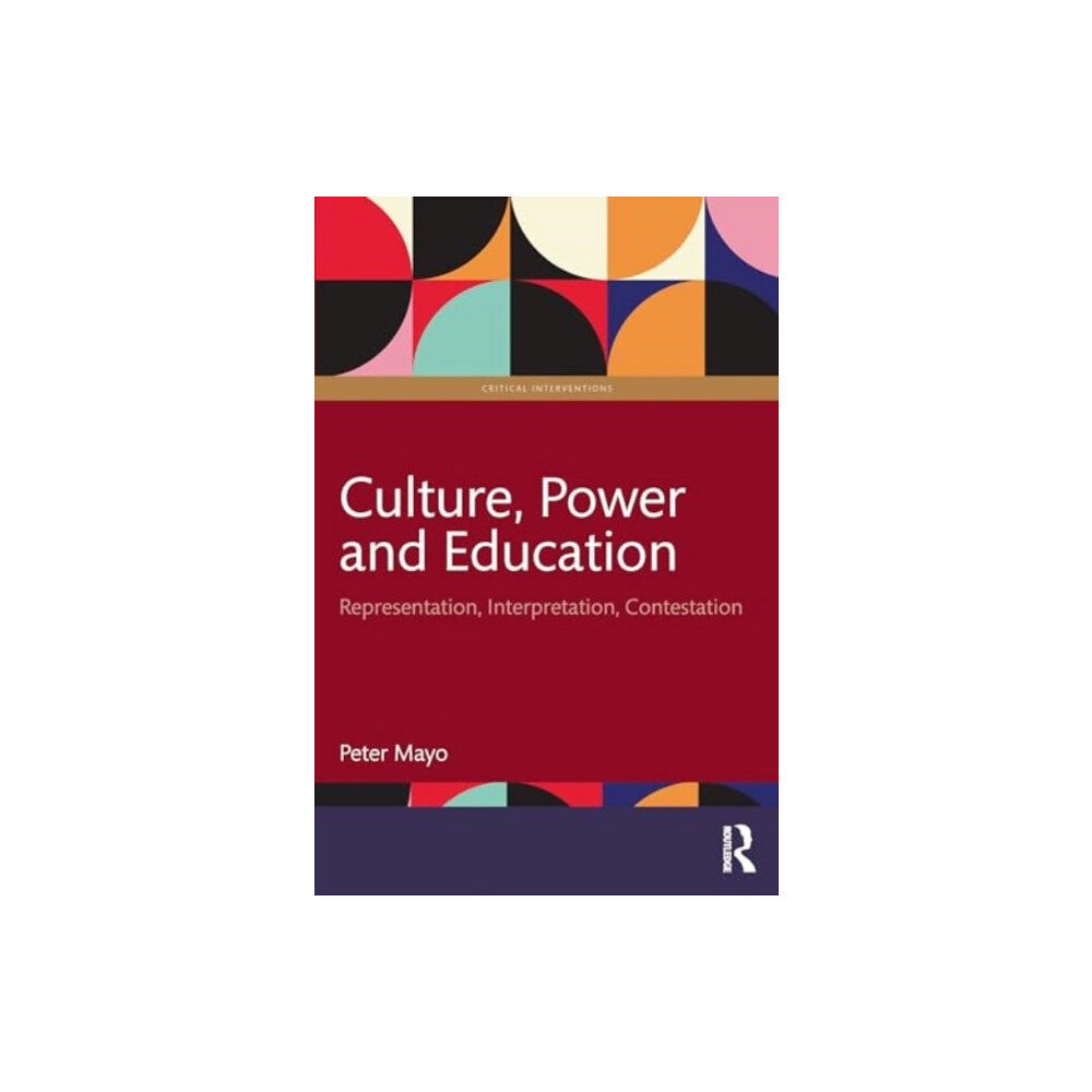 Taylor & francis ltd Culture, Power and Education (häftad, eng)