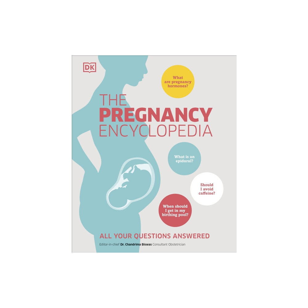 Dorling Kindersley Ltd The Pregnancy Encyclopedia (inbunden, eng)