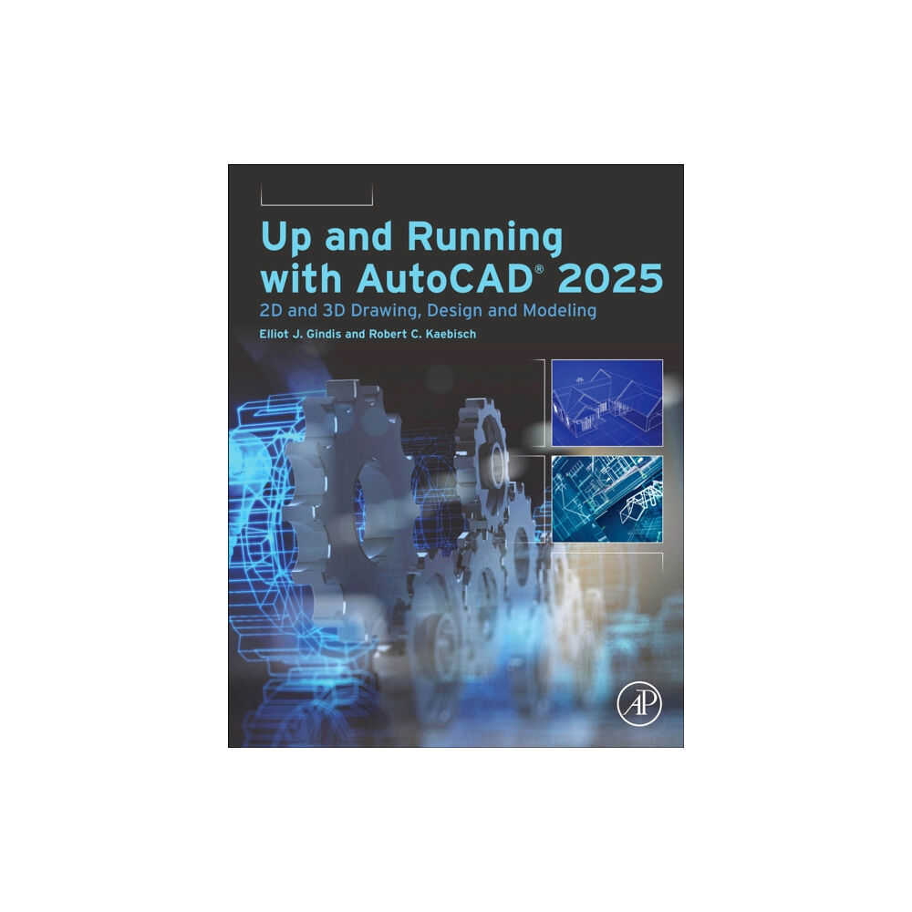 Elsevier Science Publishing Co Inc Up and Running with AutoCAD®  2025 (häftad, eng)