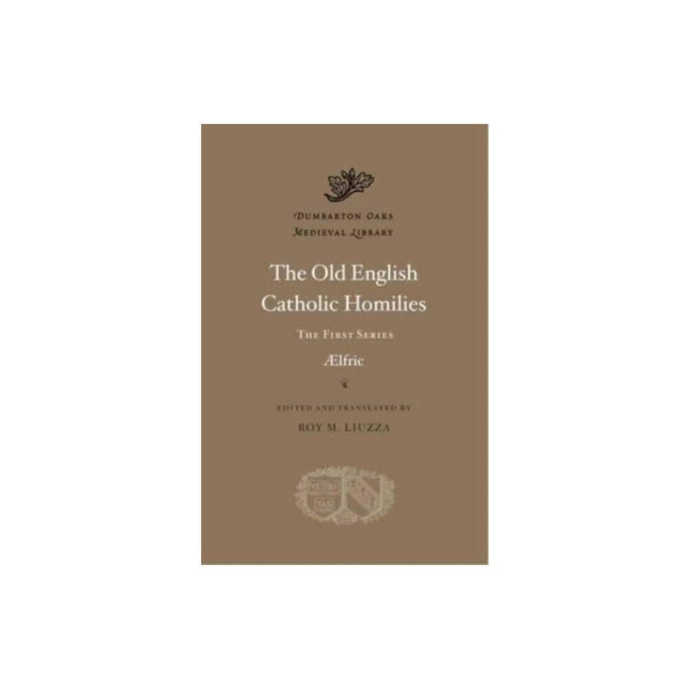 Harvard university press The Old English Catholic Homilies (inbunden, eng)