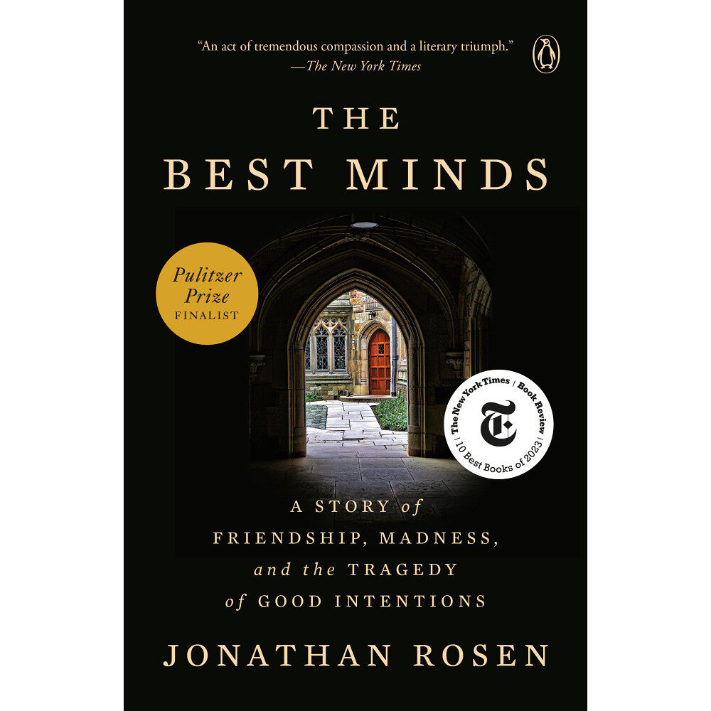 Jonathan Rosen The Best Minds: A Story of Friendship, Madness, and the Tragedy of Good Intentions (häftad, eng)