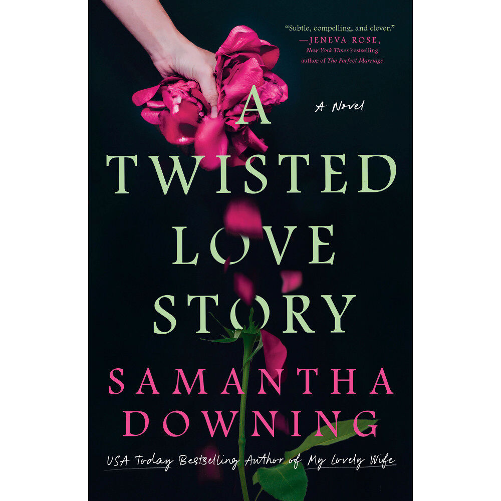 Samantha Downing A Twisted Love Story (häftad, eng)