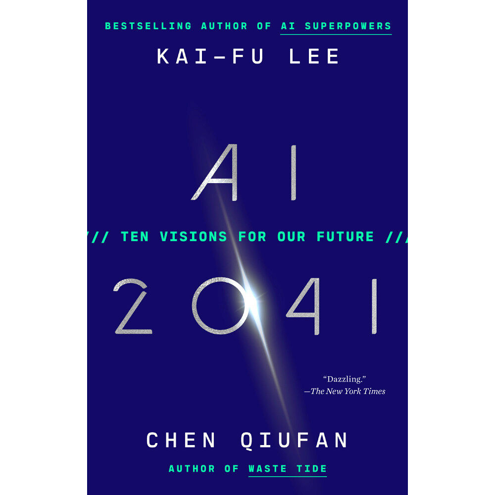 Kai-Fu Lee AI 2041: Ten Visions for Our Future (häftad, eng)