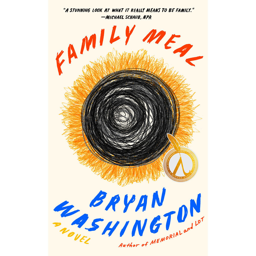 Bryan Washington Family Meal: A Novel (häftad, eng)