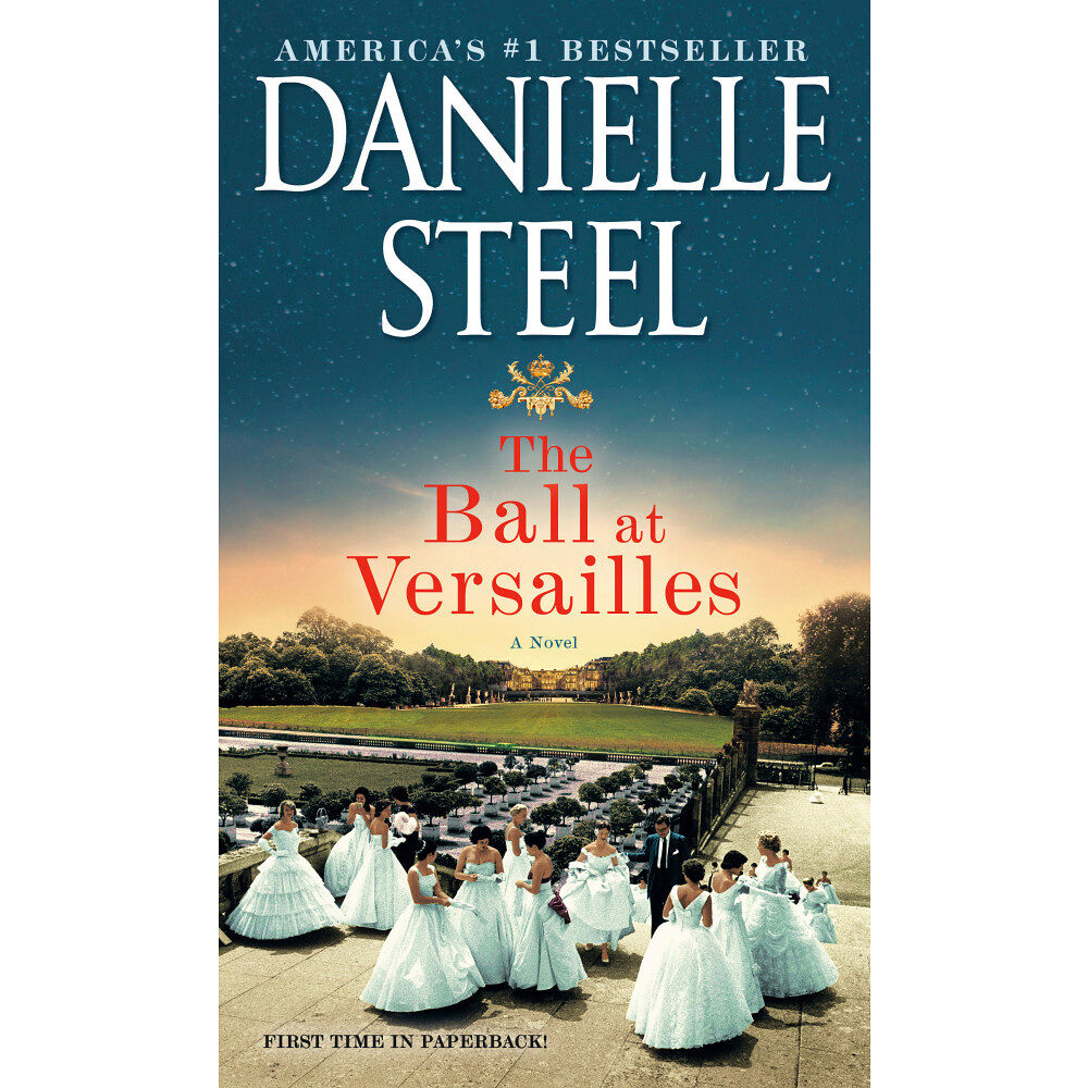 Danielle Steel The Ball at Versailles: A Novel (pocket, eng)