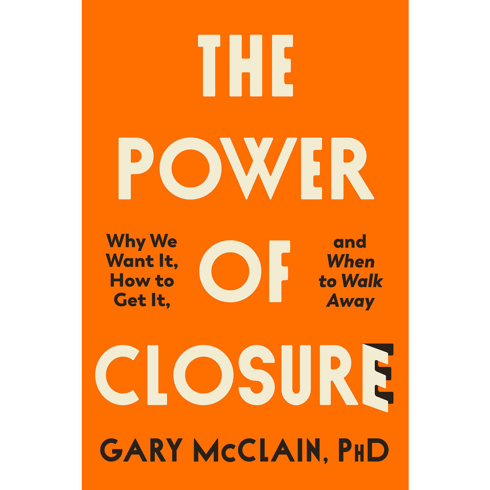 Gary McClain The Power of Closure (inbunden, eng)