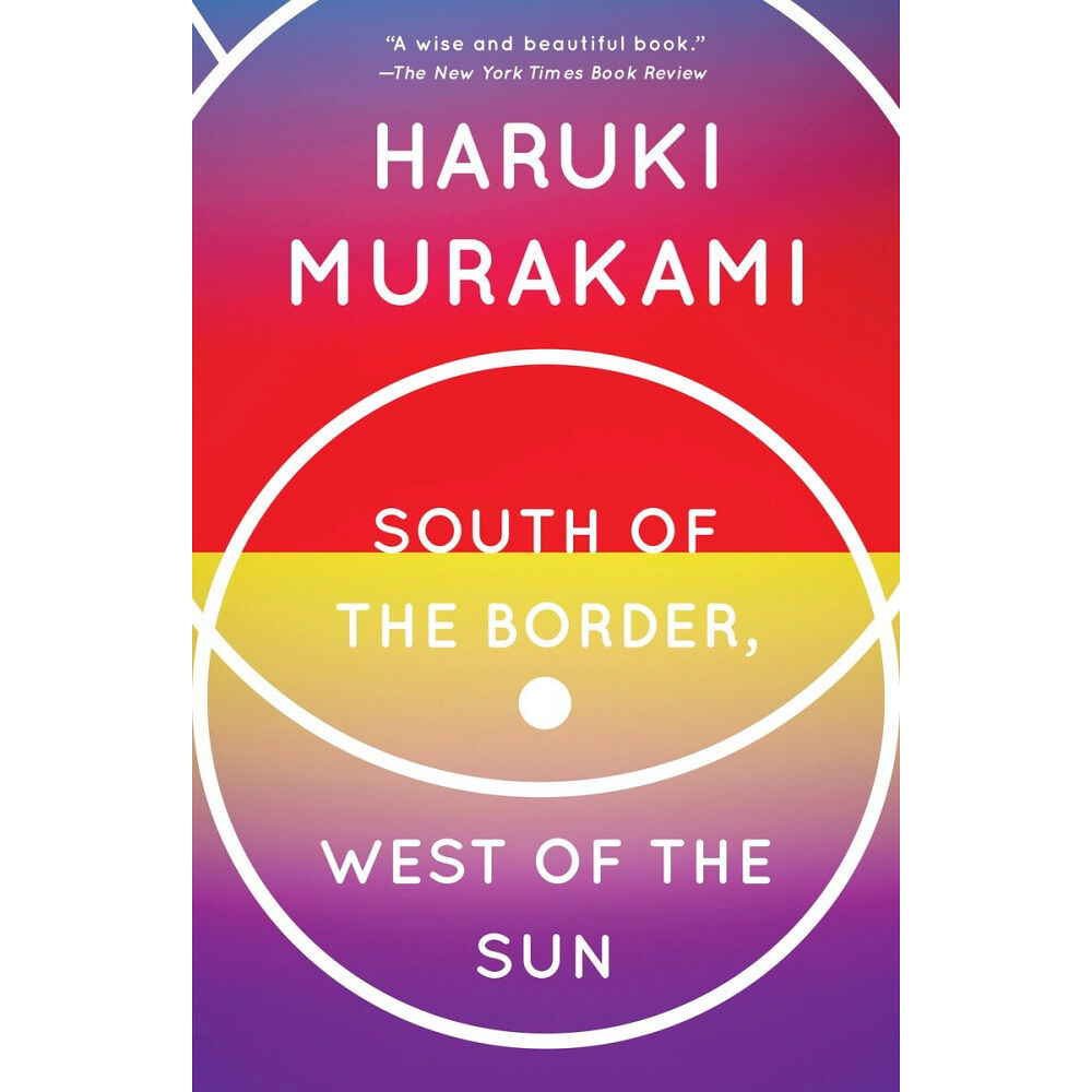 Haruki Murakami South of the Border, West of the Sun: A Novel (häftad, eng)
