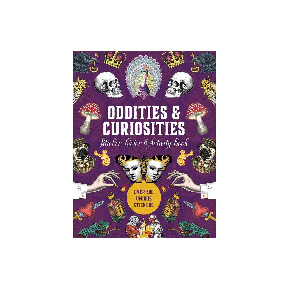 Quarto Publishing Group UK Oddities  Curiosities Sticker, Color  Activity Book (inbunden, eng)