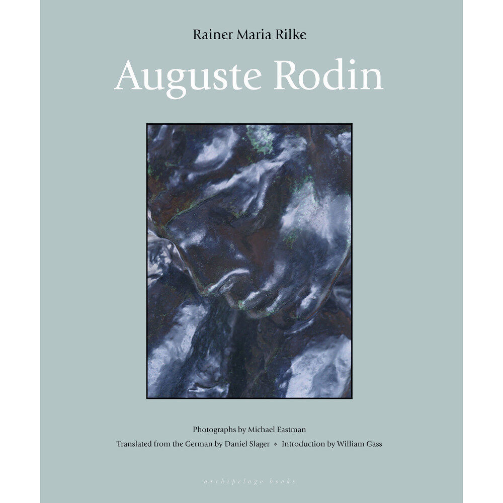Steerforth Press Auguste Rodin (inbunden, eng)
