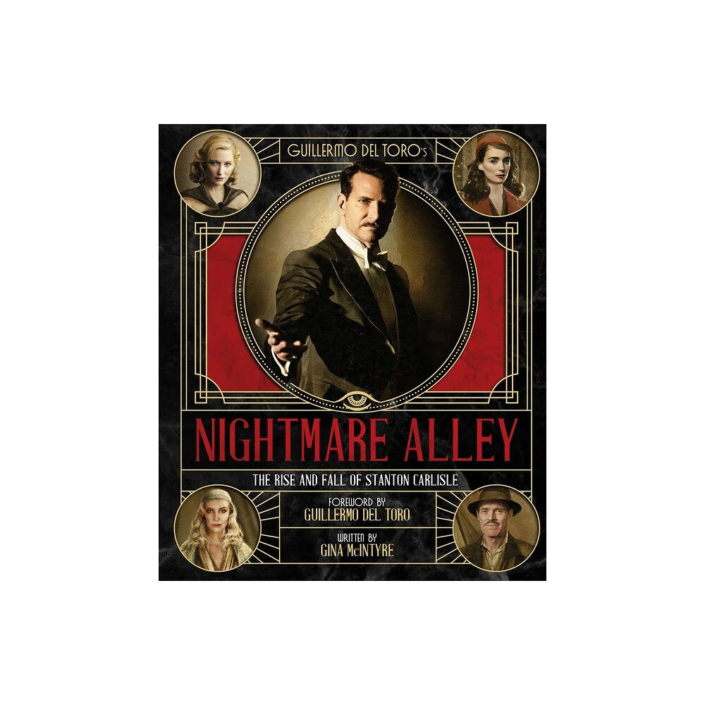 Gina McIntyre Guillermo del Toro's Nightmare Alley: The Rise and Fall of Stanton (inbunden, eng)