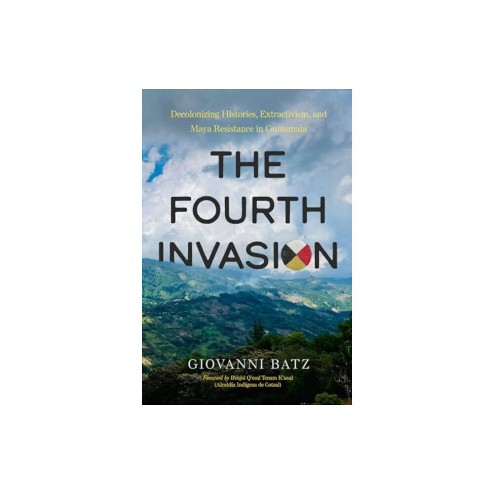 University of california press The Fourth Invasion (häftad, eng)