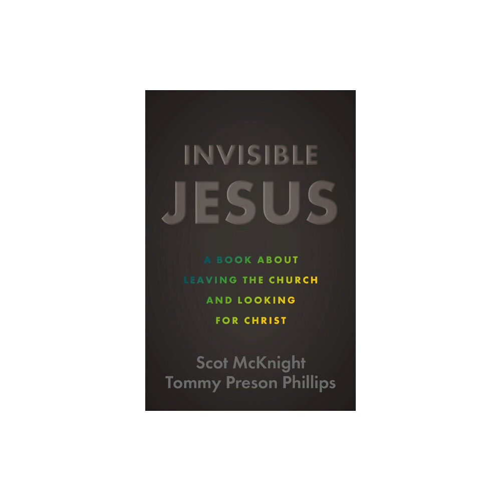 Zondervan Invisible Jesus (häftad, eng)