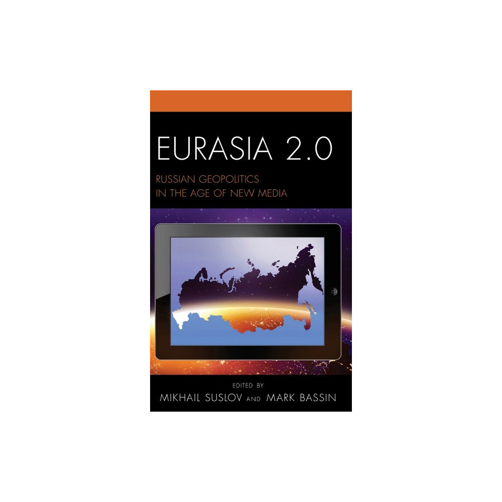 Lexington books Eurasia 2.0 (inbunden, eng)