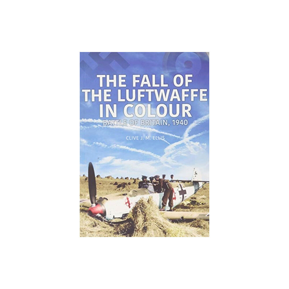 Key Publishing Ltd THE FALL OF THE LUFTWAFFE IN COLOUR (häftad, eng)