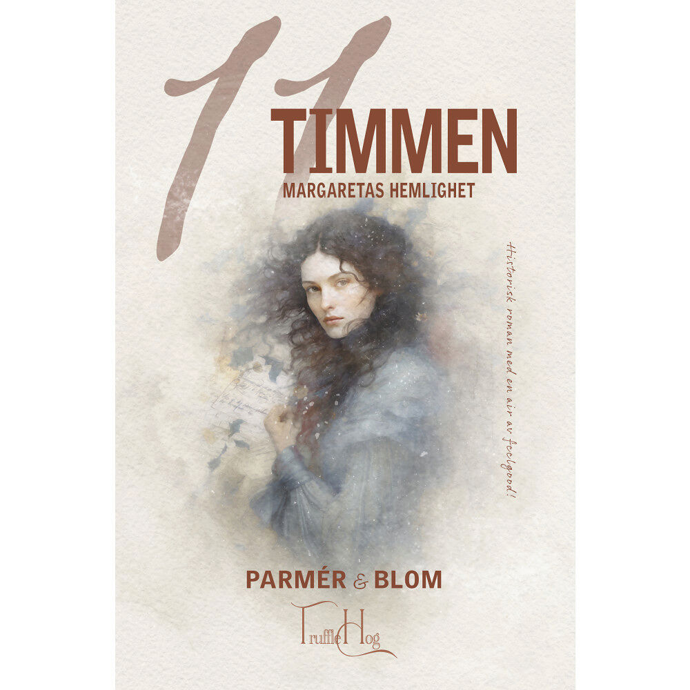 TruffleHog Förlag AB Elfte Timmen - Margaretas hemlighet (bok, storpocket)