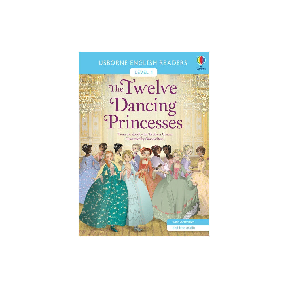 Usborne Publishing Ltd The Twelve Dancing Princesses (häftad, eng)