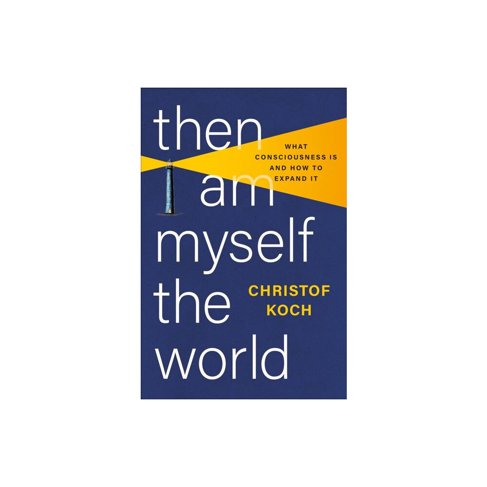 Basic Books Then I Am Myself the World (inbunden, eng)