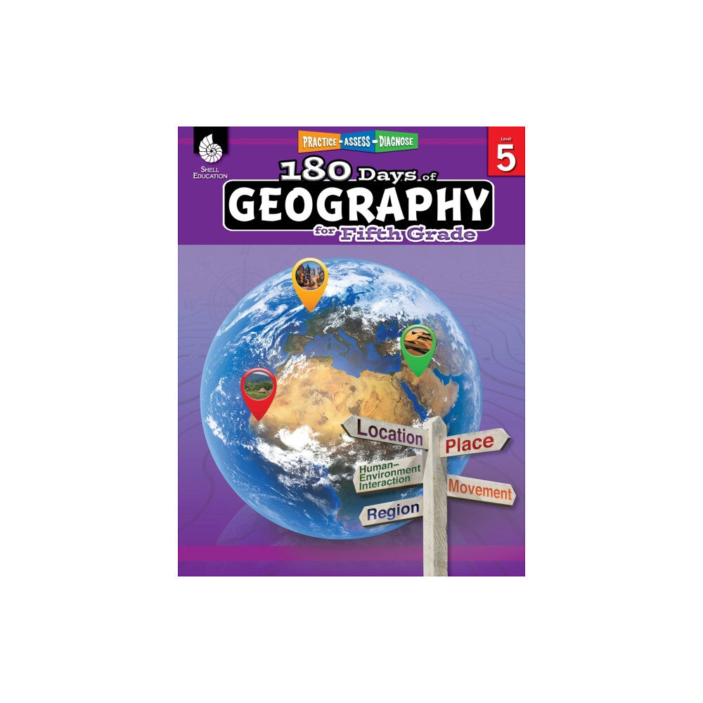 Shell Educational Publishing 180 Days™: Geography for Fifth Grade (häftad, eng)