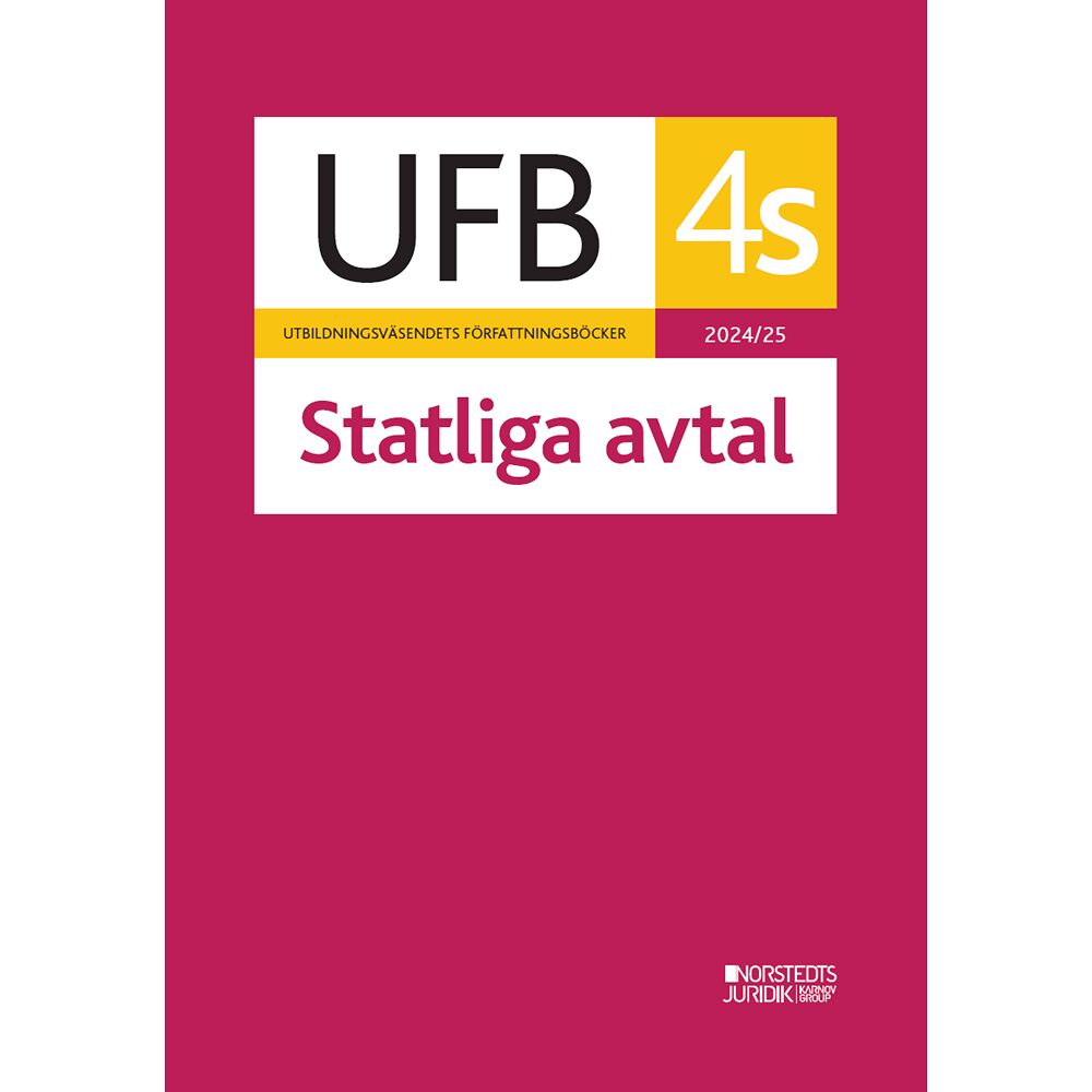 Norstedts Juridik UFB 4 s Statliga avtal 2024/25 (häftad)