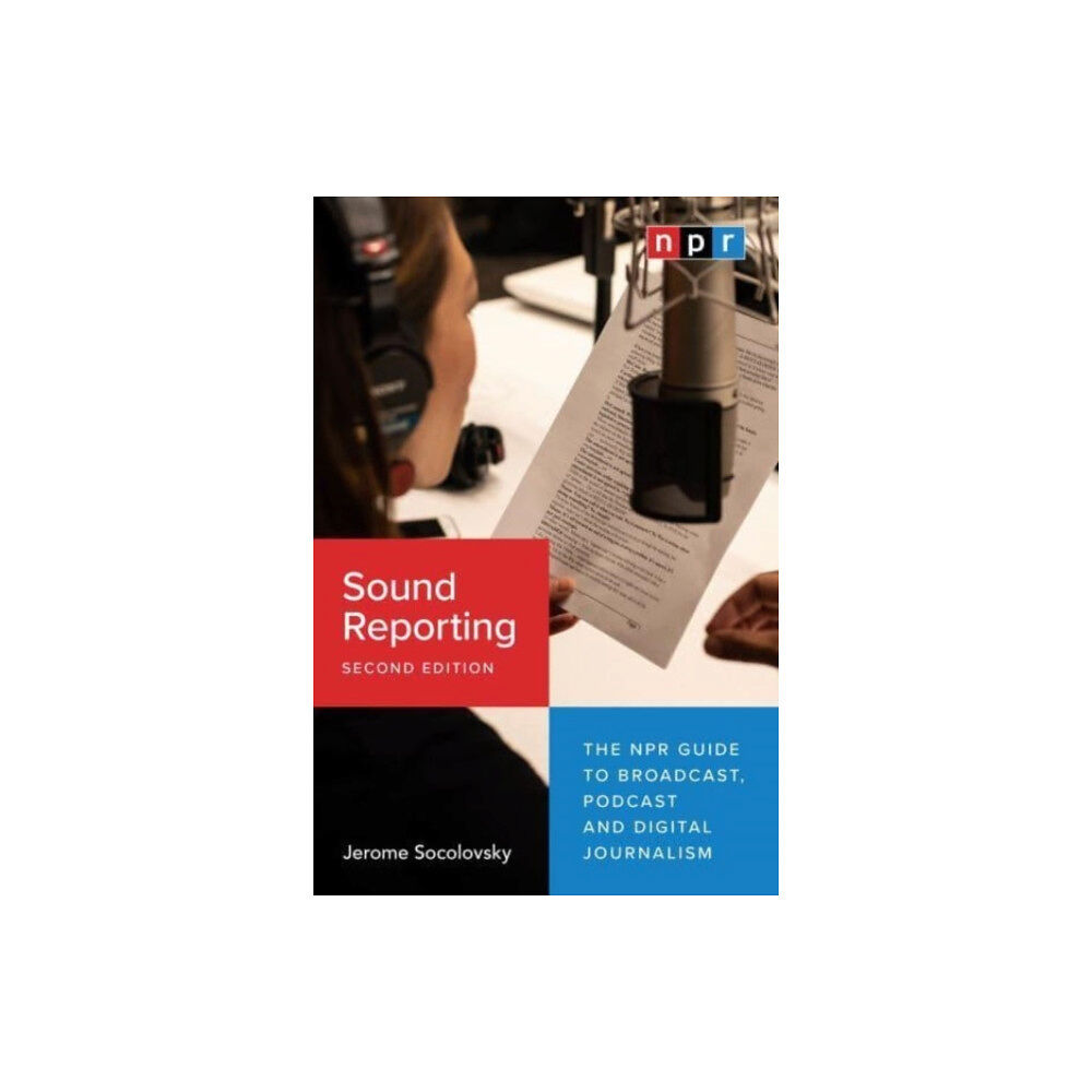 The university of chicago press Sound Reporting, Second Edition (häftad, eng)