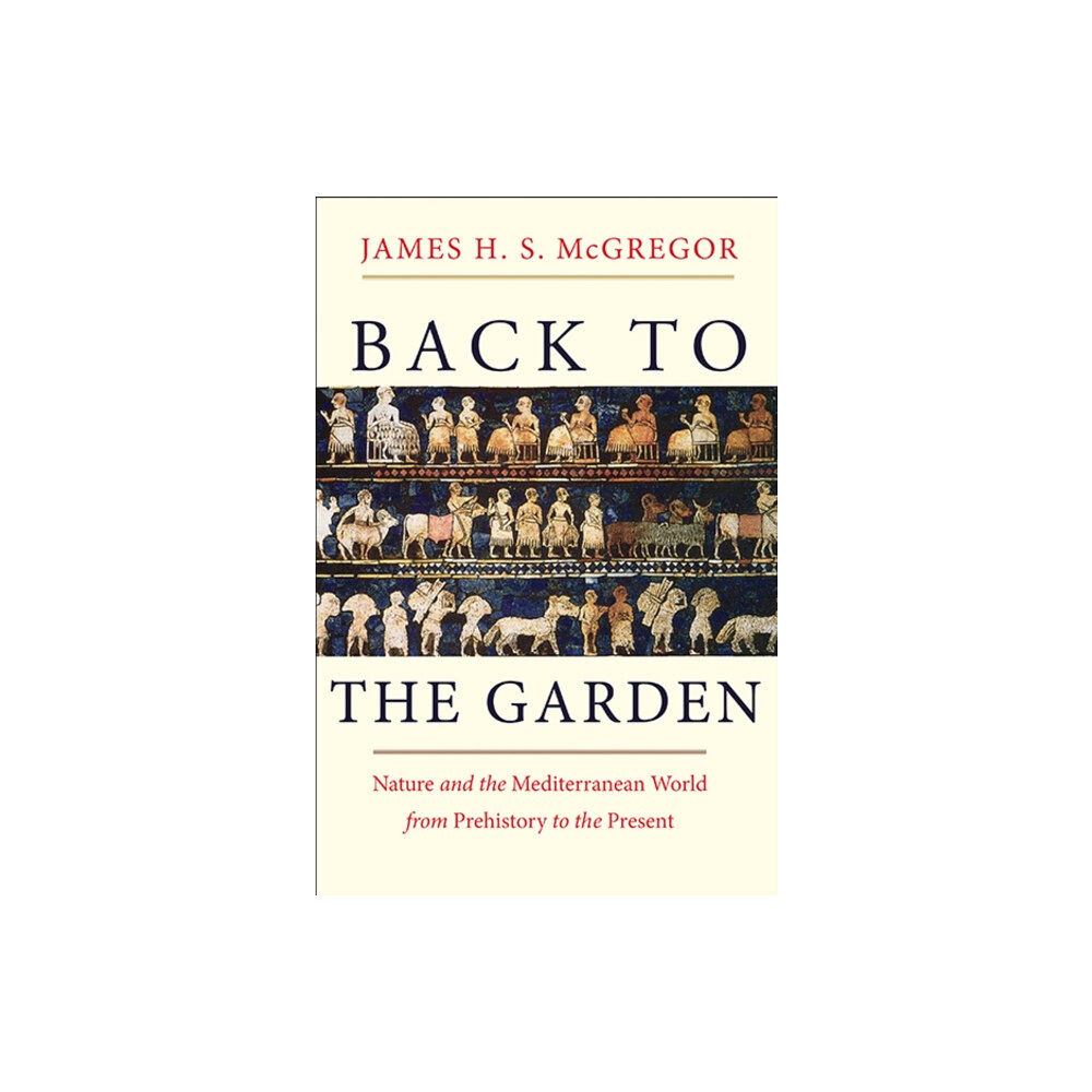 Yale university press Back to the Garden (inbunden, eng)