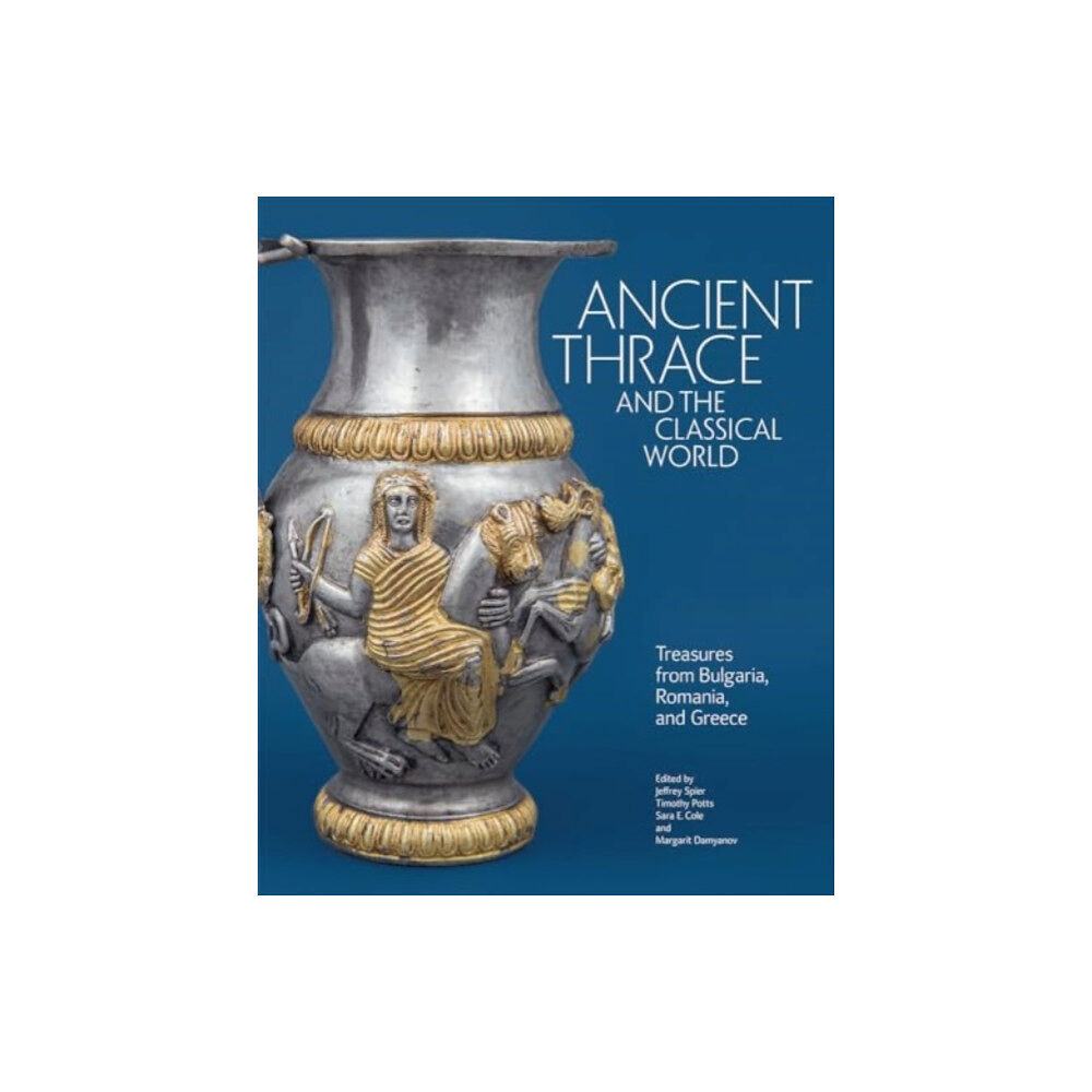 Getty Trust Publications Thrace and the Classical World (inbunden, eng)