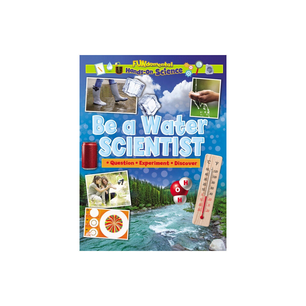Ruby Tuesday Books Ltd Be a Water Scientist (häftad, eng)