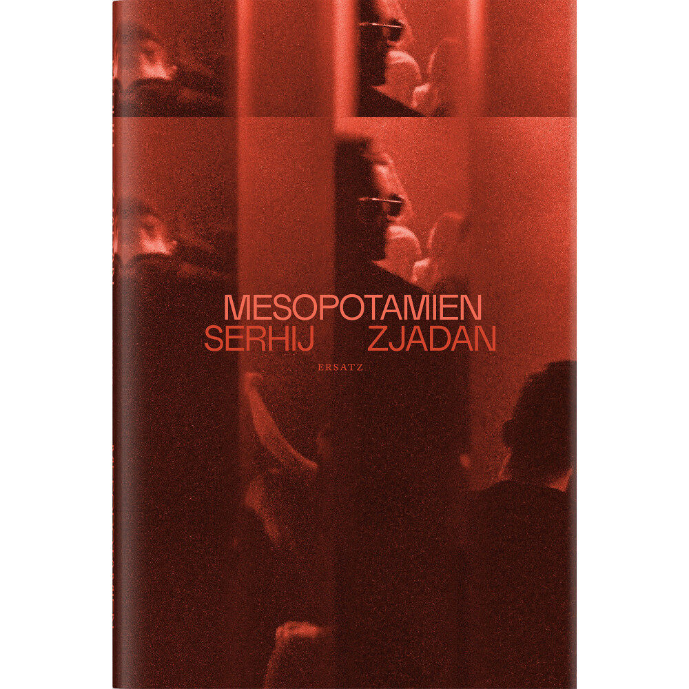 Serhij Zjadan Mesopotamien (inbunden)