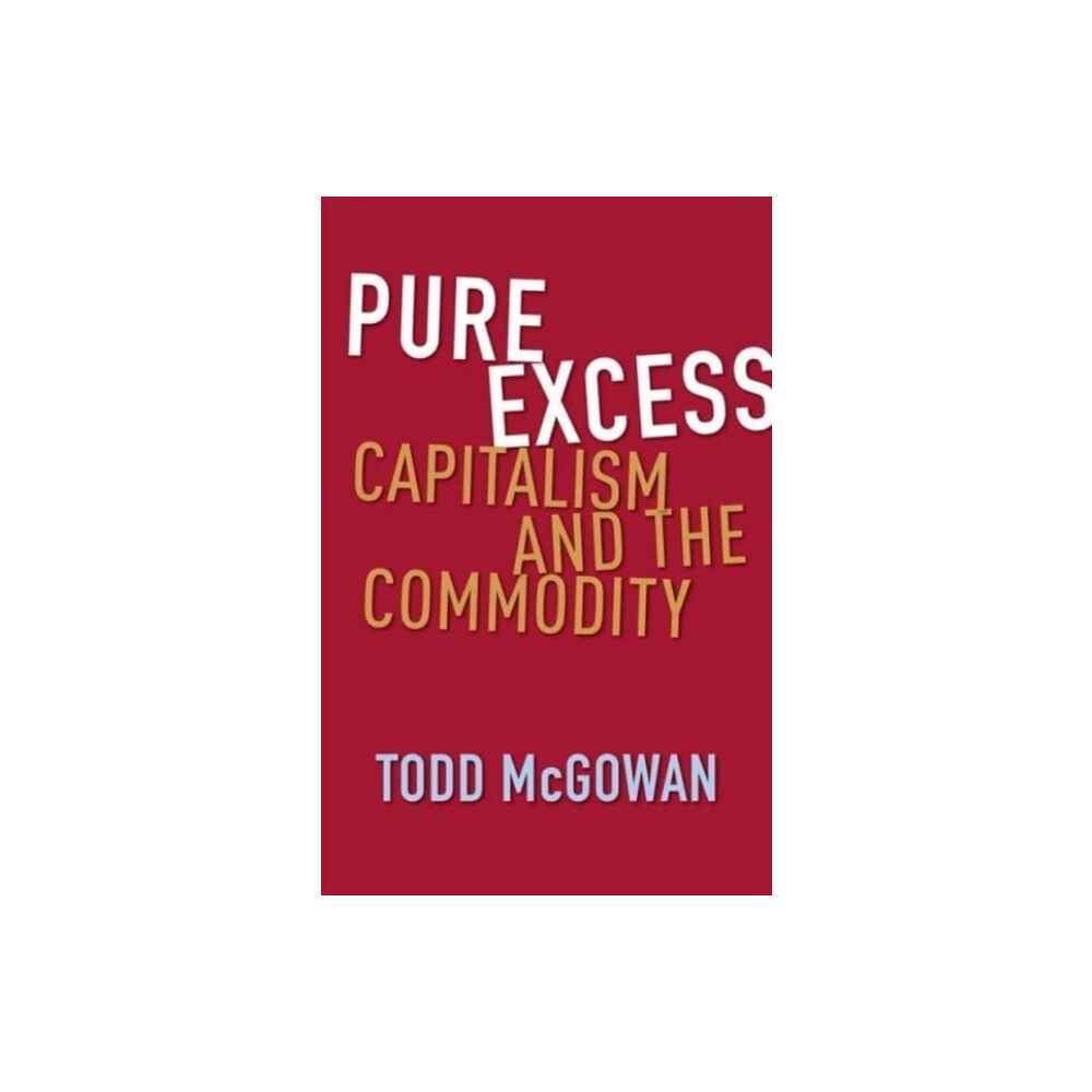 Columbia university press Pure Excess (häftad, eng)