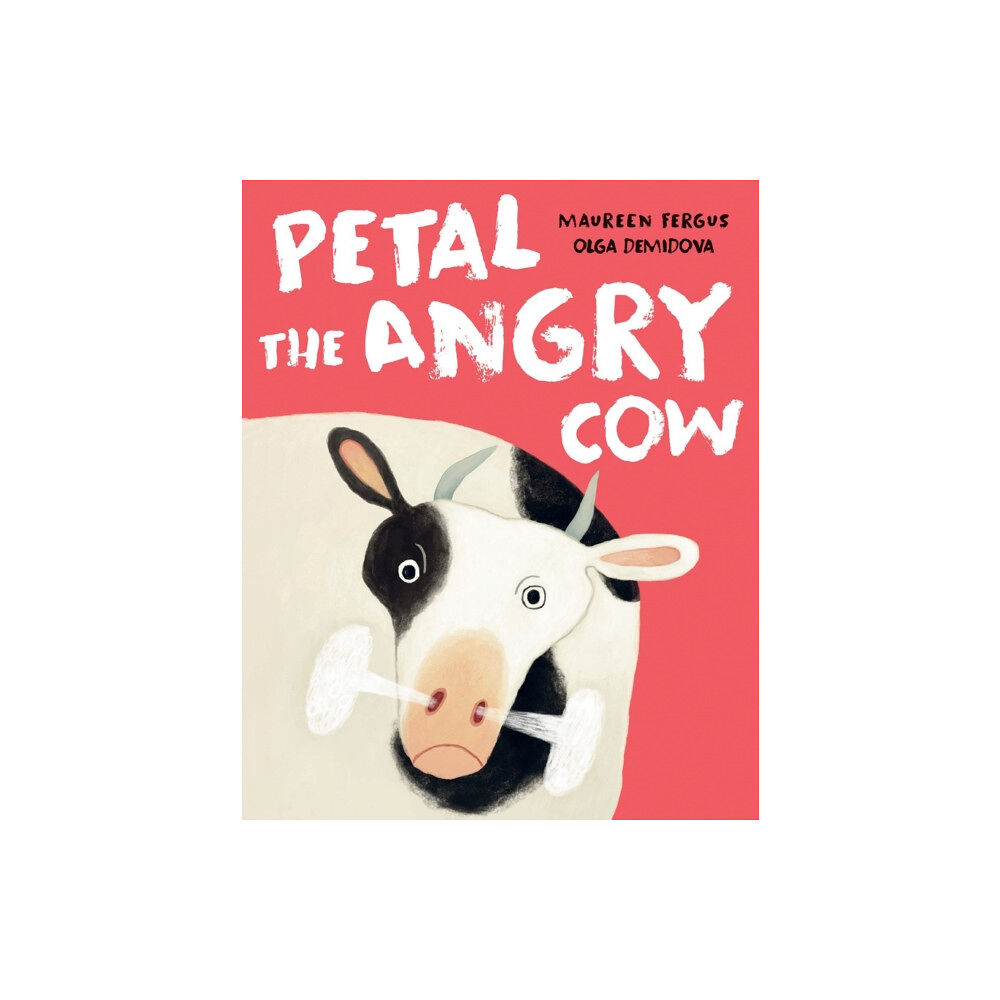 Prentice Hall Press Petal the Angry Cow (inbunden, eng)