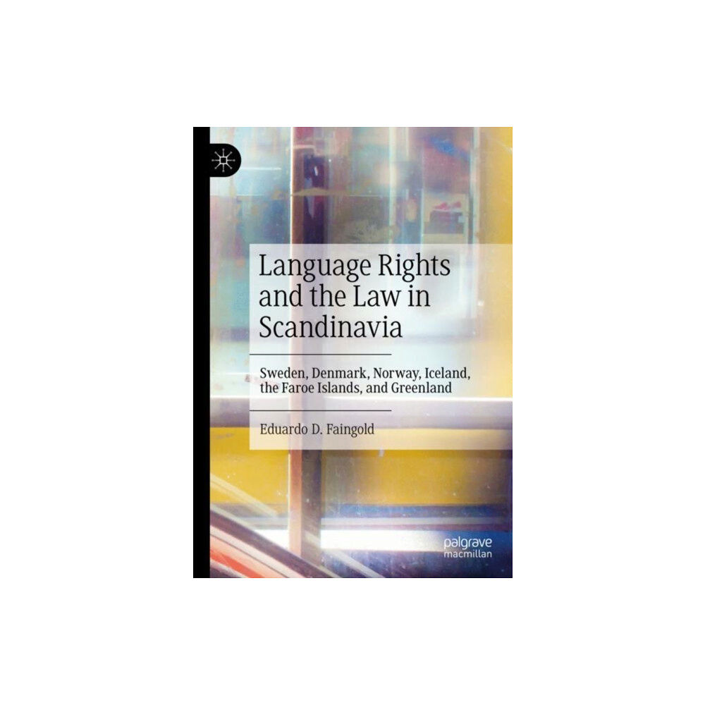 Springer International Publishing AG Language Rights and the Law in Scandinavia (inbunden, eng)