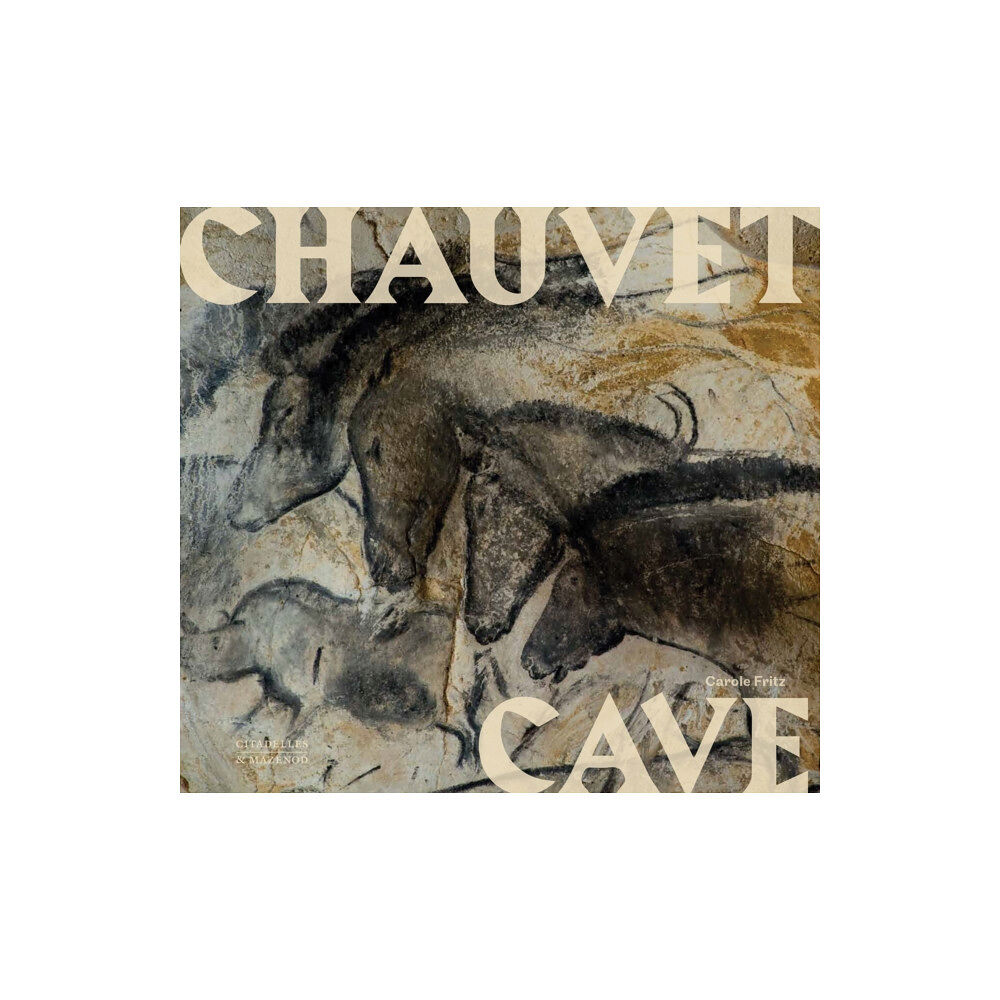 Citadelles & Mazenod Chauvet Cave (inbunden, eng)