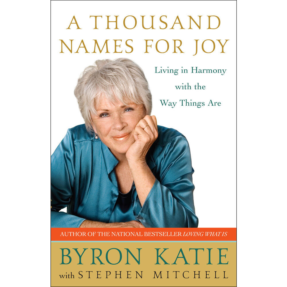 Byron Katie A Thousand Names for Joy (häftad, eng)