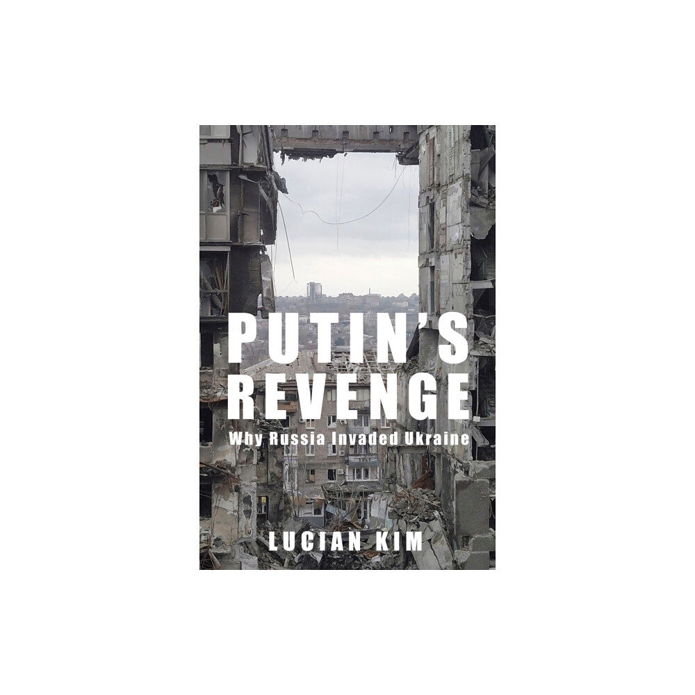 Columbia university press Putin's Revenge (inbunden, eng)