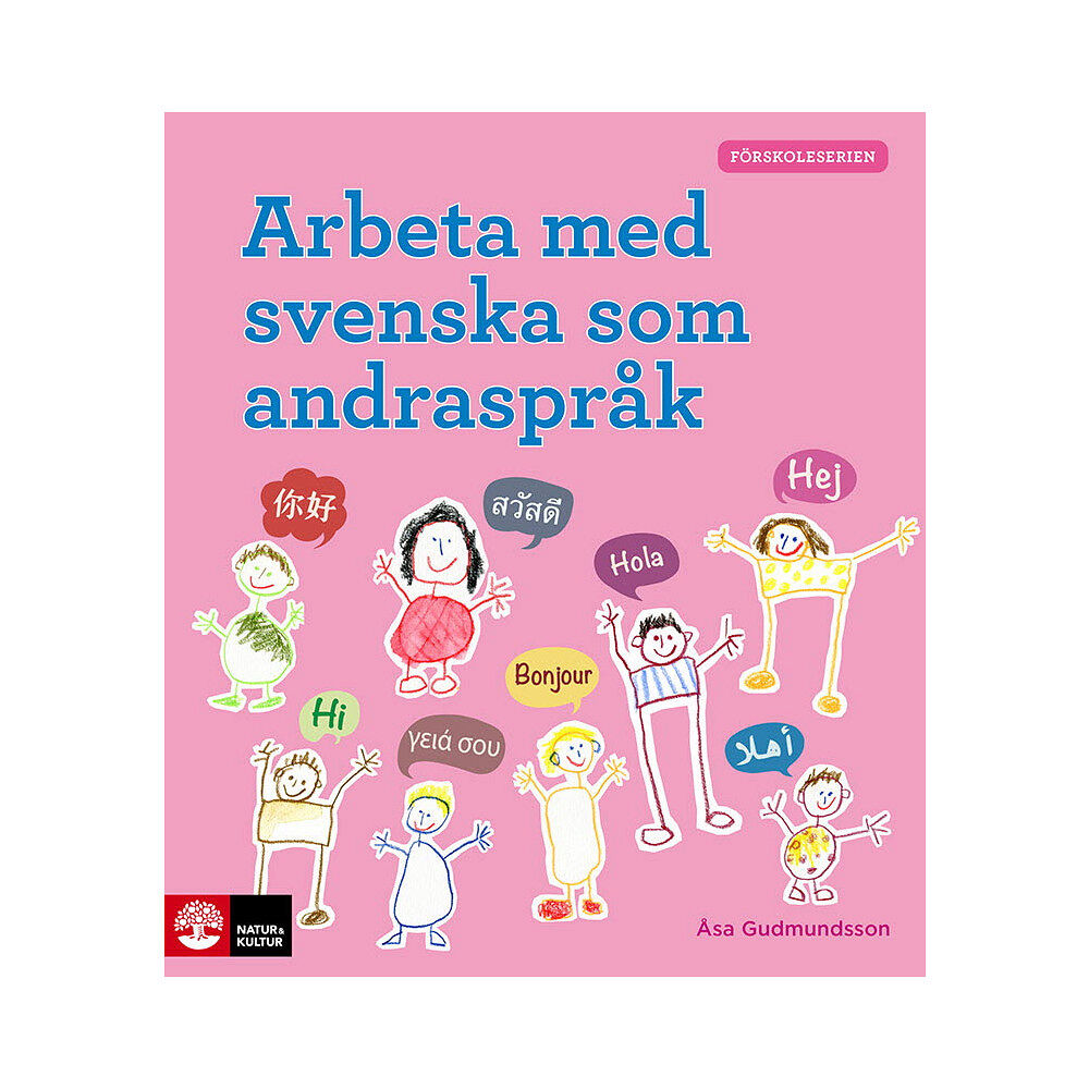 Åsa Gudmundsson Arbeta med svenska som andraspråk (häftad)