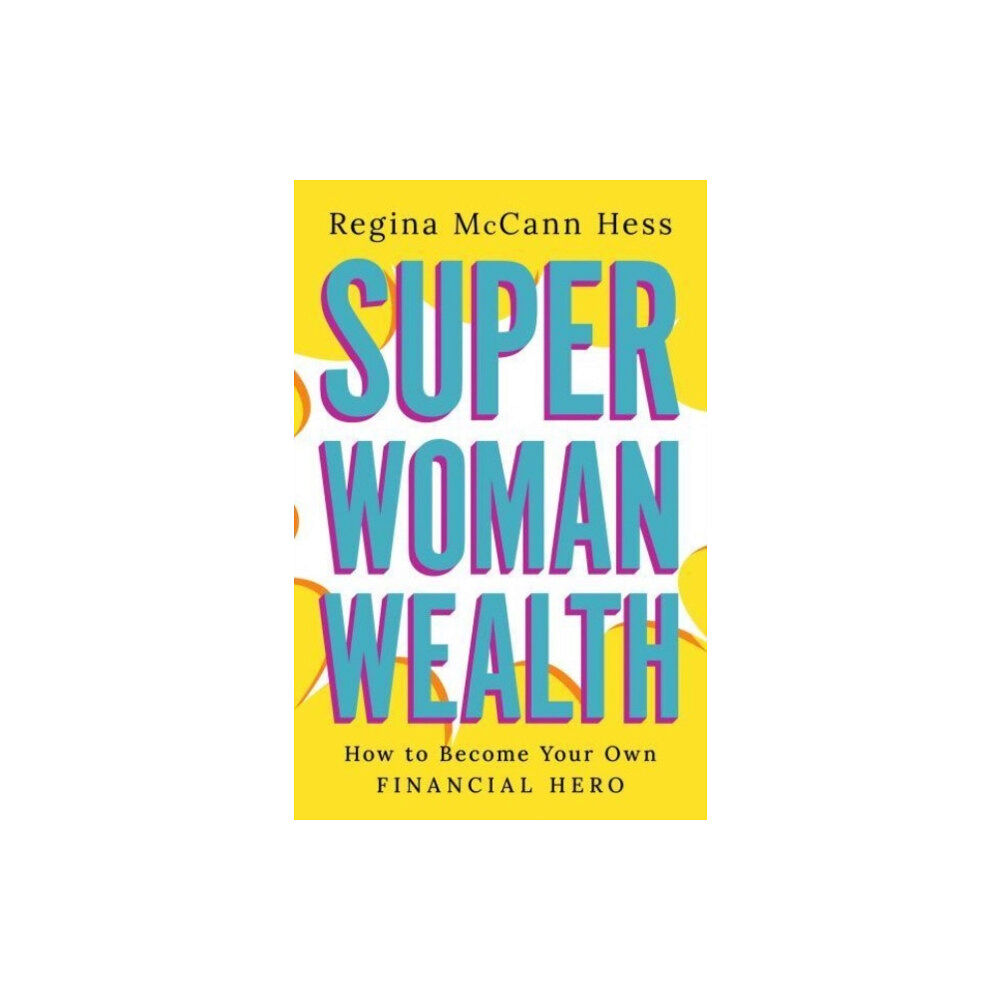 Greenleaf Book Group LLC Super Woman Wealth (inbunden, eng)