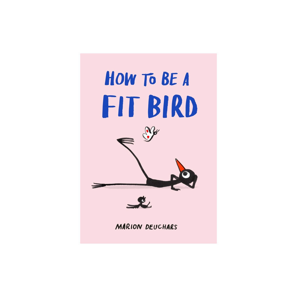 Thames & Hudson Ltd How to be a Fit Bird (inbunden, eng)