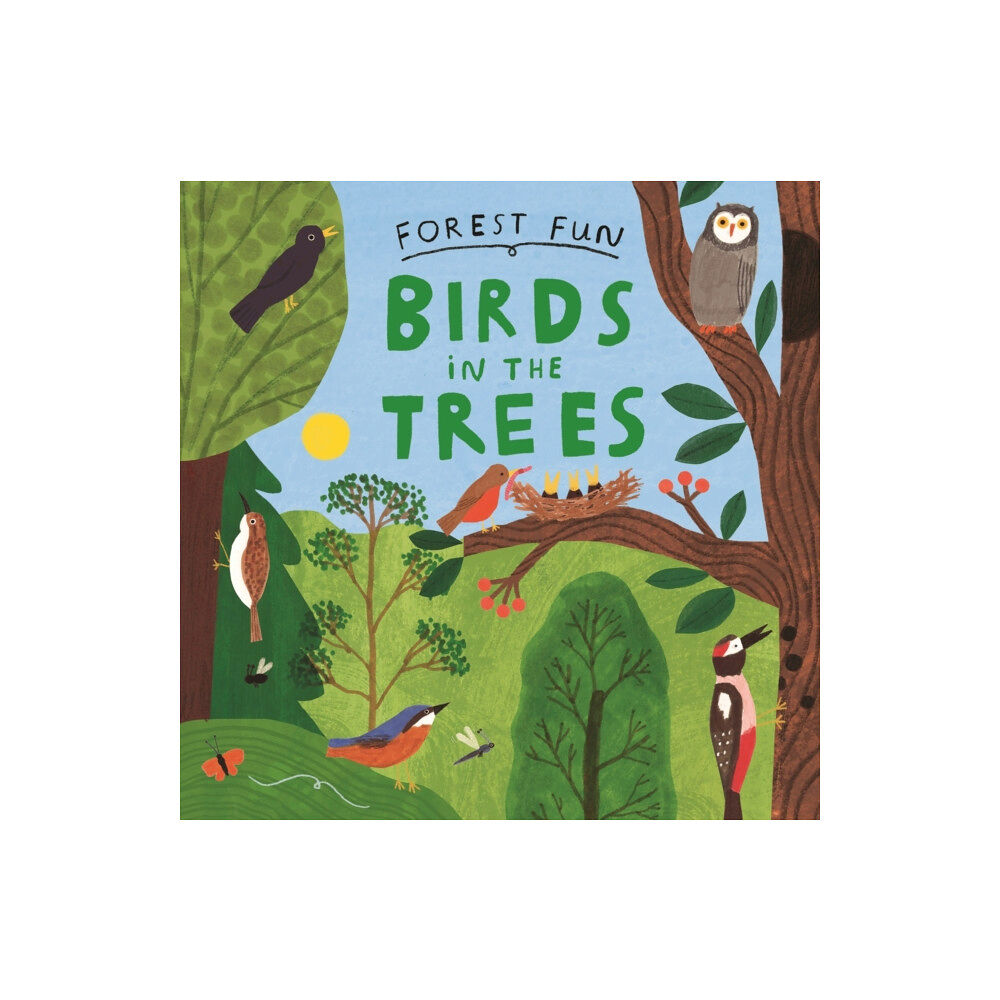 Hachette Children's Group Forest Fun: Birds in the Trees (häftad, eng)