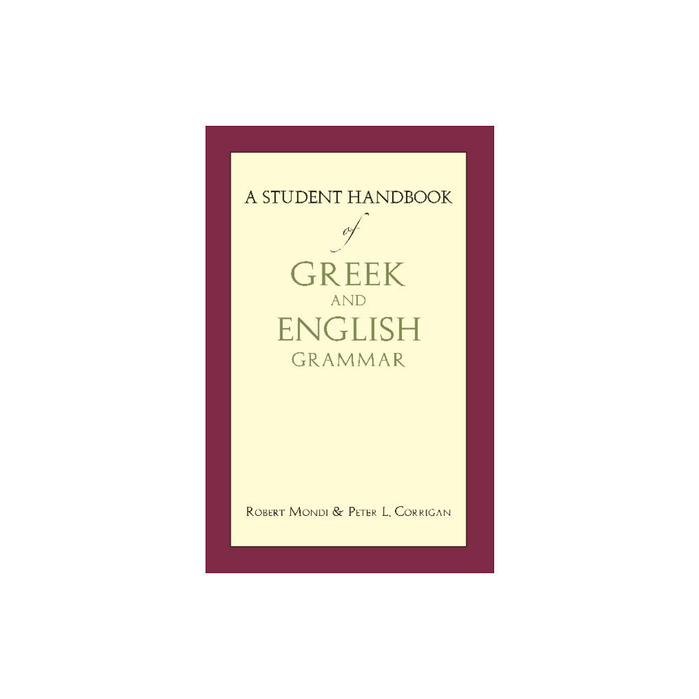 Hackett Publishing Co, Inc A Student Handbook of Greek and English Grammar (häftad, eng)