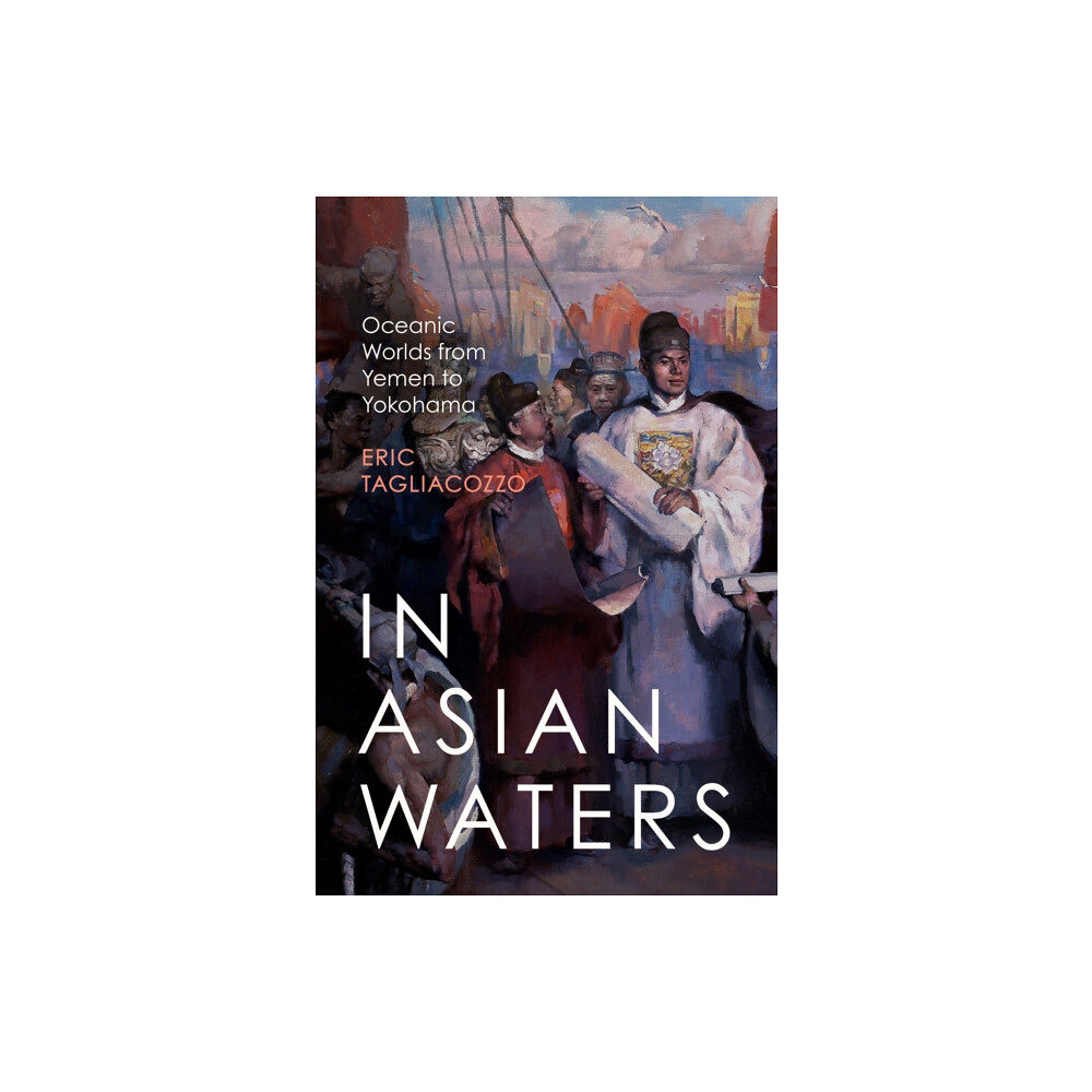 Princeton University Press In Asian Waters (häftad, eng)