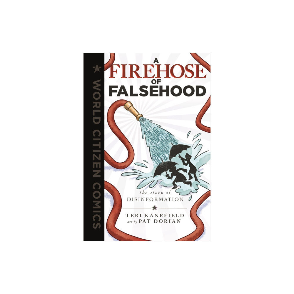 Roaring Brook Press A Firehose of Falsehood (inbunden, eng)