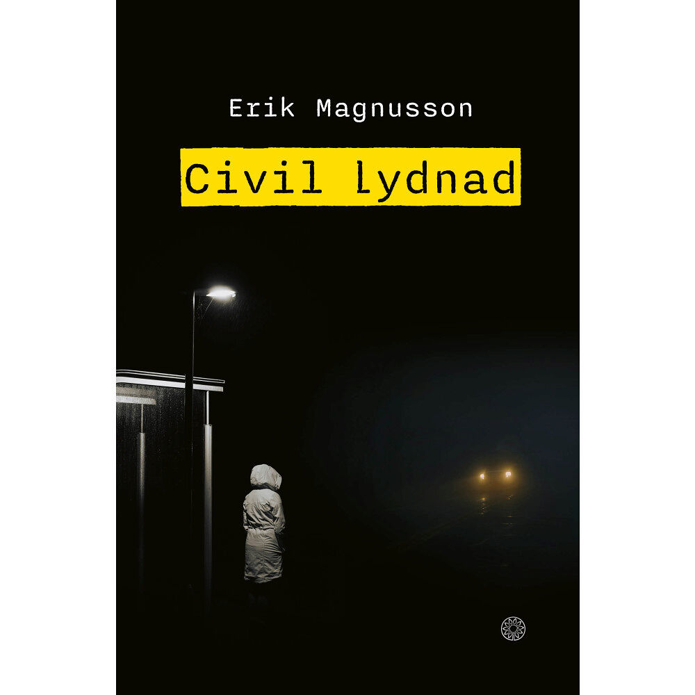 Erik Magnusson Civil lydnad (inbunden)