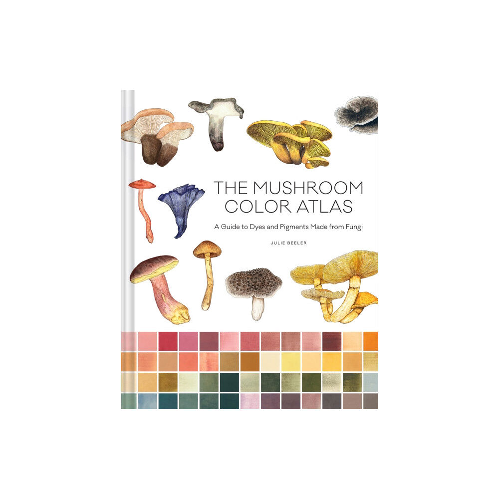 Chronicle Books Mushroom Color Atlas (inbunden, eng)