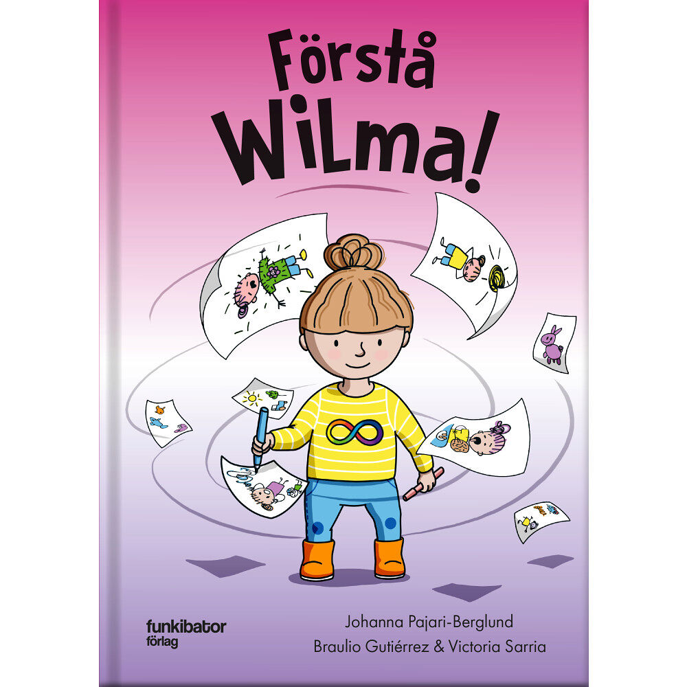 Johanna Pajari-Berglund Förstå Wilma! (inbunden)