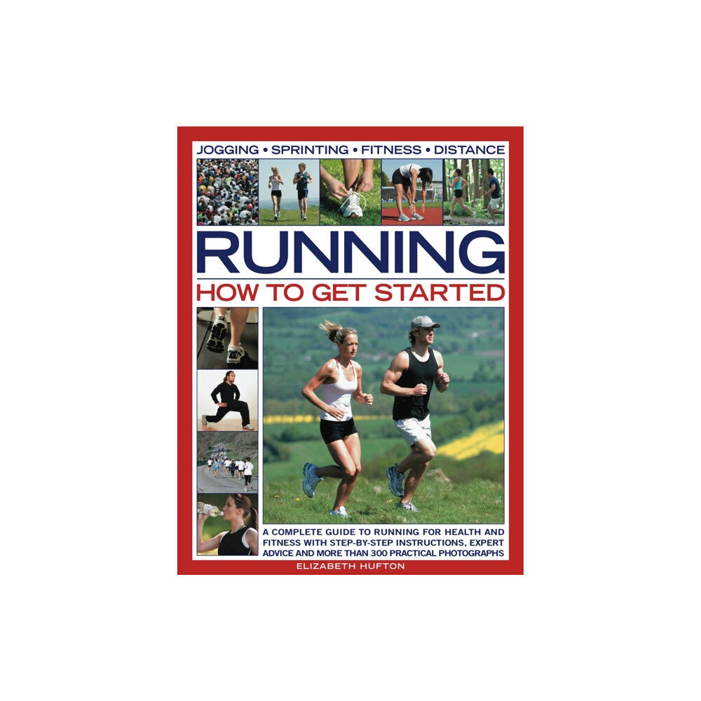 Anness publishing Running: How to Get Started (häftad, eng)