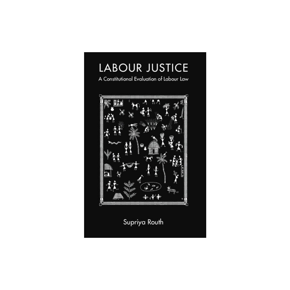 Cambridge University Press Labour Justice (inbunden, eng)