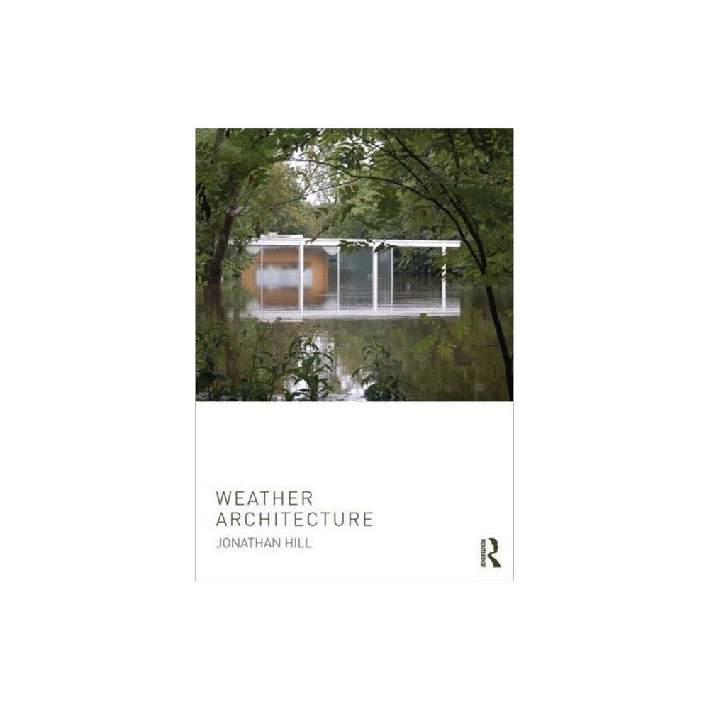Taylor & francis ltd Weather Architecture (häftad, eng)