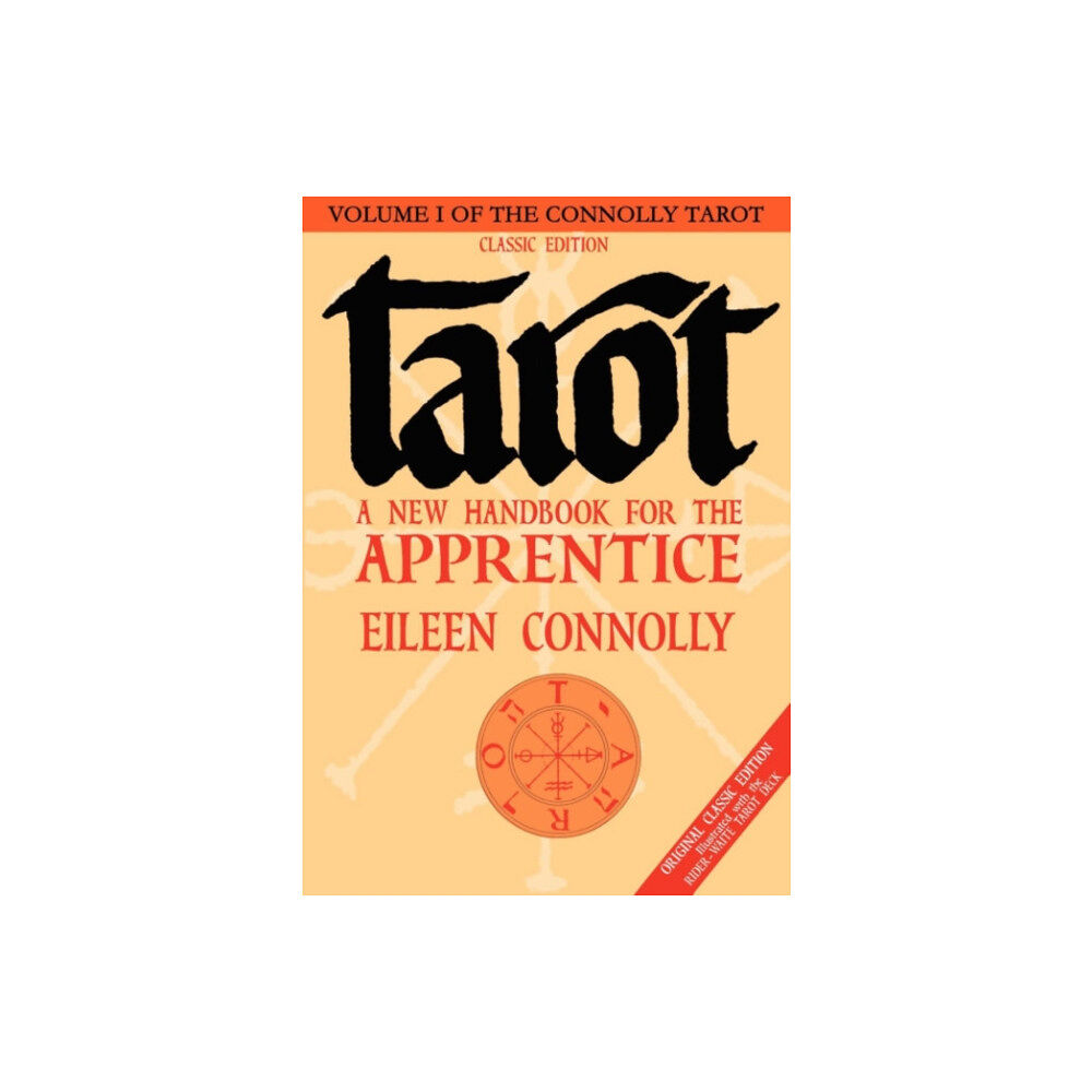 Red Wheel/Weiser Tarot - a New Handbook for the Apprentice (häftad, eng)