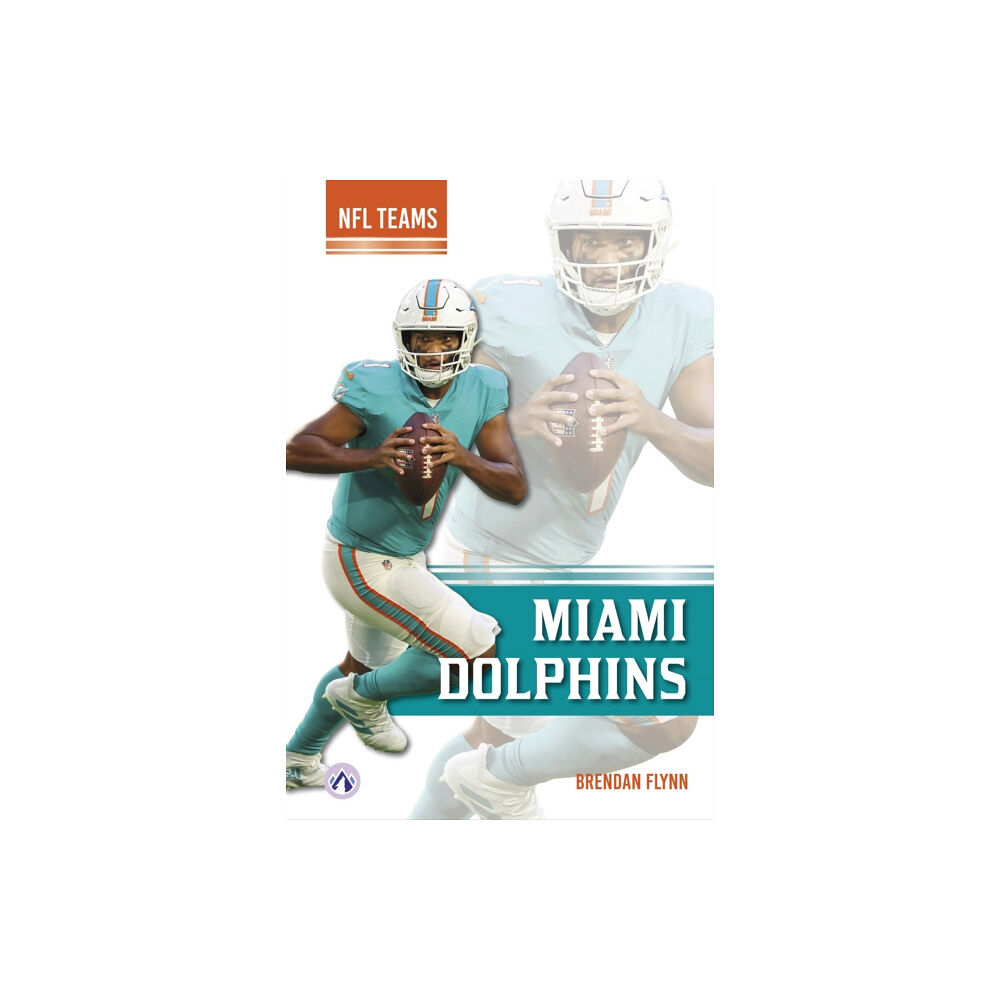 Apex Miami Dolphins (inbunden, eng)