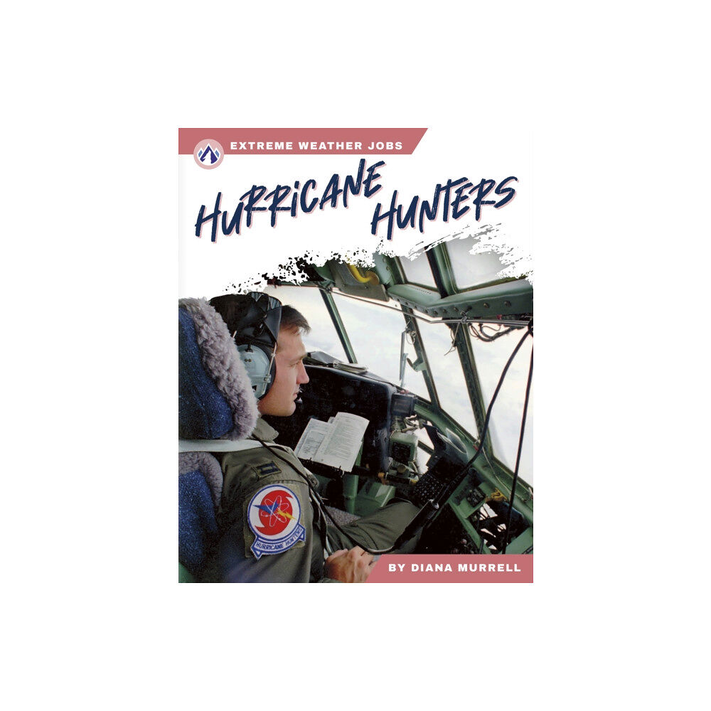North Star Editions Hurricane Hunters (inbunden, eng)